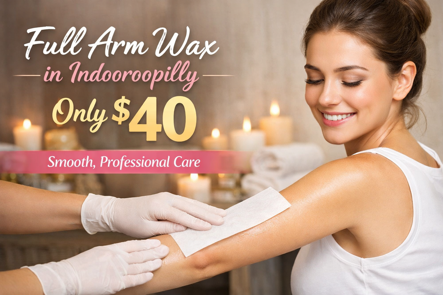 Full Arm Wax in Indooroopilly