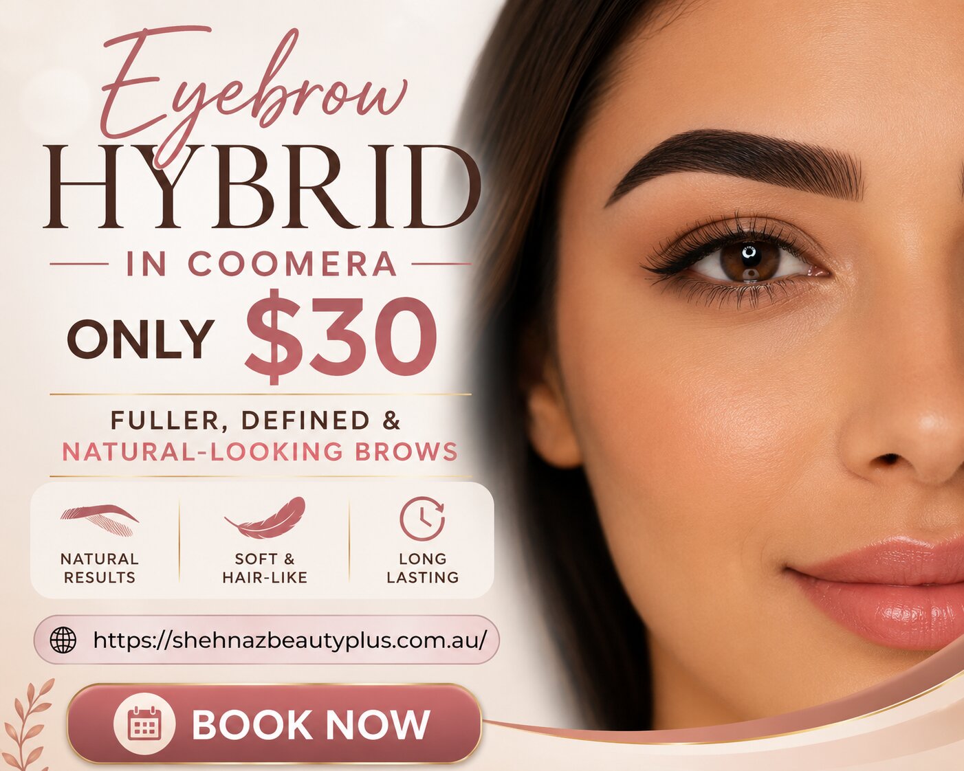 Eyebrow Hybrid in Coomera