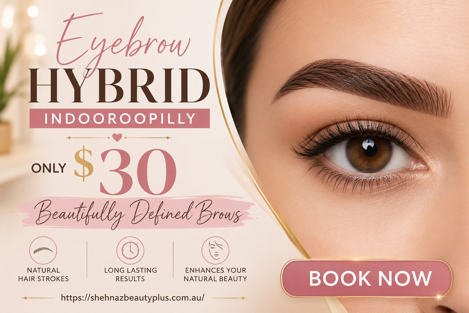 Eyebrow Hybrid in Indooroopilly