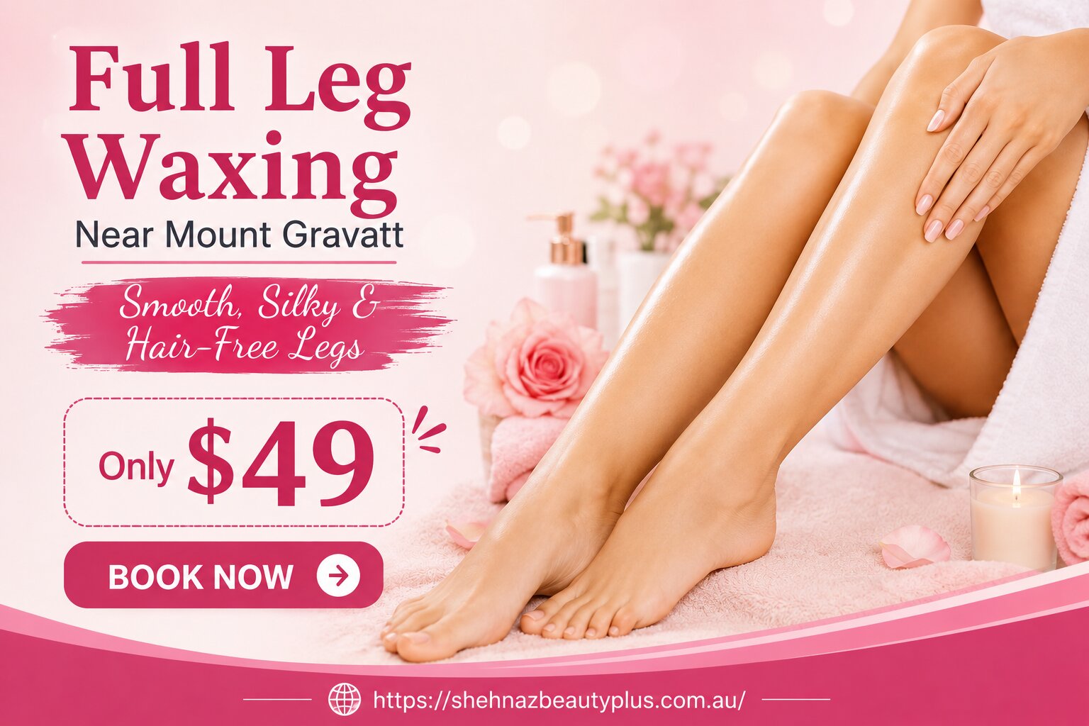 Full Leg Waxing Near Mount Gravatt
