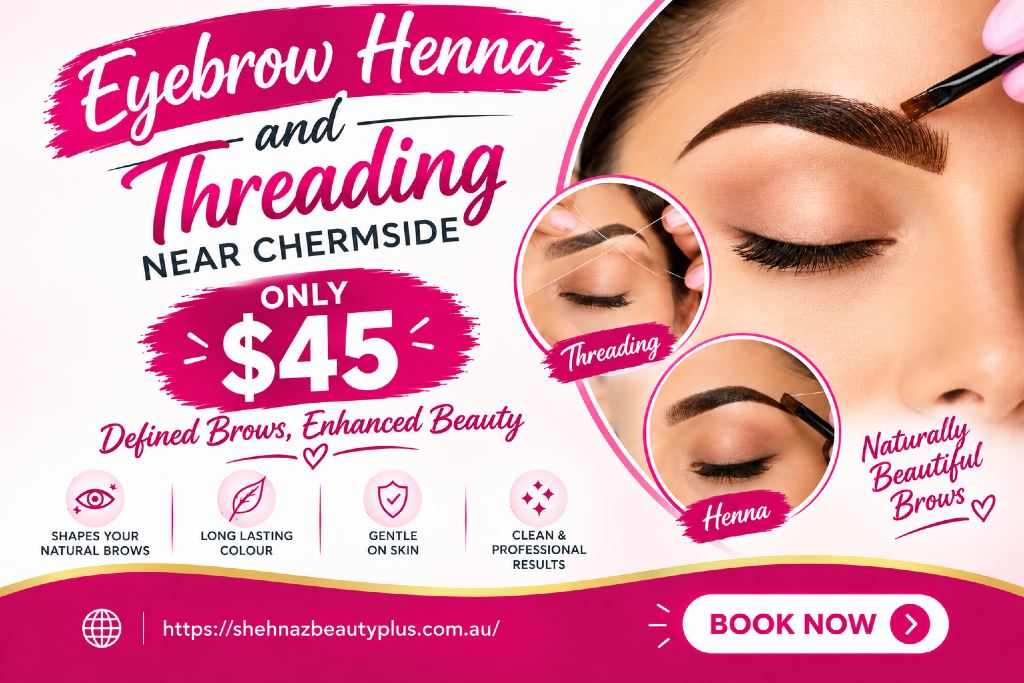 Eyebrow Henna and Threading Near Chermside