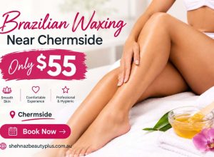 Brazilian Waxing Near Chermside