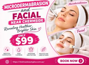 Microdermabrasion and Facial Near Chermside